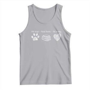Funny Dog Book Lovers Tank Top Pet Dogs Read Books Be Happy TS10 Athletic Heather Print Your Wear