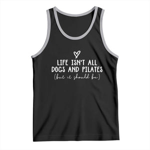 Funny Pilates Dog Lover Tank Top Life Isnt All Dogs and Pilates TS10 Black Athletic Heather Print Your Wear