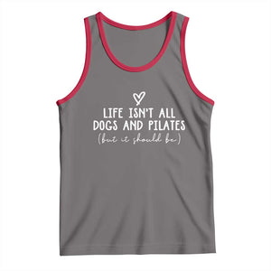 Funny Pilates Dog Lover Tank Top Life Isnt All Dogs and Pilates TS10 Deep Heather Red Print Your Wear