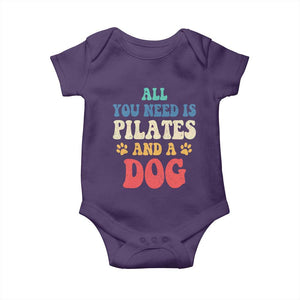 Funny Pilates Dog Lover Baby Onesie Retro All You Need Is Pilates And A Dog TS10 Purple Print Your Wear