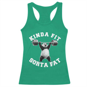 Funny Gym Racerback Tank Top Kinda Fit Sorta Fat Panda Weightlifting Workout TS10 Irish Green Print Your Wear