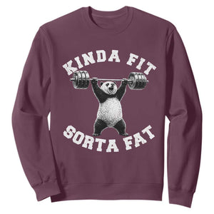 Funny Gym Sweatshirt Kinda Fit Sorta Fat Panda Weightlifting Workout TS10 Maroon Print Your Wear