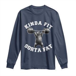 Funny Gym Long Sleeve Shirt Kinda Fit Sorta Fat Bear Weightlifting Workout TS10 Navy Print Your Wear