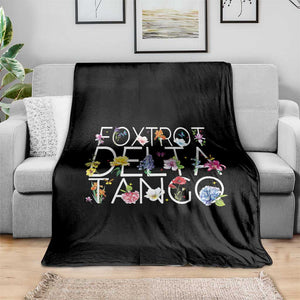 Subtle FDT Floral Throw Blanket Foxtrot Delta Tango Flower Resist TS10 Print Your Wear