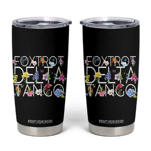Subtle FDT Floral Tumbler Cup Foxtrot Delta Tango Flower Resist TS10 Black Print Your Wear