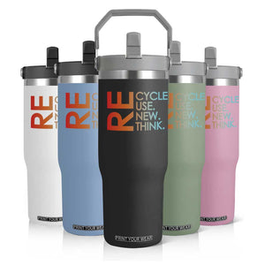 Environmental Activism Flip Straw Tumbler Recycle Reuse Renew Rethink Earth Day TS10 Print Your Wear