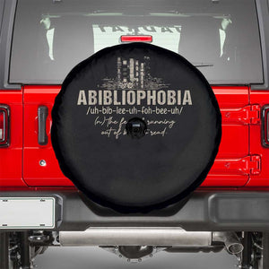 Abibliophobia Spare Tire Cover Funny Reading Bookworm Book Lover Reader Gift TS10 Black Print Your Wear