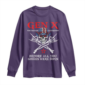 Gen X The Badasss Generation Long Sleeve Shirt Before All You Sissie were Born Skull Rock Hand TS10 Purple Print Your Wear