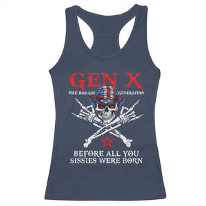 Gen X The Badasss Generation Racerback Tank Top Before All You Sissie were Born Skull Rock Hand TS10 Navy Print Your Wear