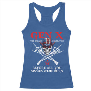 Gen X The Badasss Generation Racerback Tank Top Before All You Sissie were Born Skull Rock Hand TS10 Royal Blue Print Your Wear