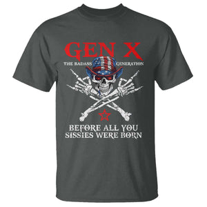 Gen X The Badass Generation T Shirt - Before All You Sissies Were Born Skull Rock Hand Tee TS10 Dark Heather Print Your Wear