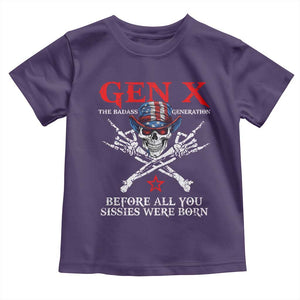 Gen X The Badasss Generation Toddler T Shirt Before All You Sissie were Born Skull Rock Hand TS10 Purple Print Your Wear