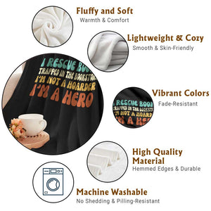 I Rescue Books Throw Blanket Funny Booksellers Bookworm Book Lover Reader Gift TS10 Print Your Wear