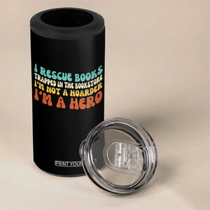 I Rescue Books 4 in 1 Can Cooler Tumbler Funny Booksellers Bookworm Book Lover Reader Gift TS10 Print Your Wear