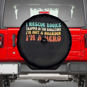 I Rescue Books Spare Tire Cover Funny Booksellers Bookworm Book Lover Reader Gift TS10 Black Print Your Wear