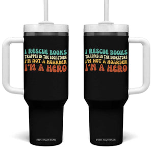 I Rescue Books Tumbler With Handle Funny Booksellers Bookworm Book Lover Reader Gift TS10 One Size: 40 oz Black Print Your Wear