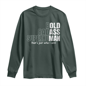Funny Bald Dad Long Sleeve Shirt Old Man Saying Gag Gift Fathers Day TS10 Dark Forest Green Print Your Wear