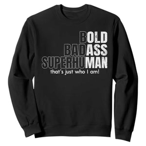 Funny Bald Dad Sweatshirt Old Man Saying Gag Gift Fathers Day TS10 Black Print Your Wear