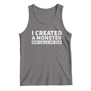 Funny Girl Dad Tank Top I Created A Monster She Calls Me Dad Saying Humor TS10 Deep Heather Print Your Wear