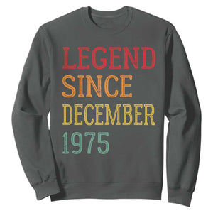 Legend Since December 1975 Sweatshirt Vintage Retro 50th Birthday Gifts TS10 Dark Heather Print Your Wear