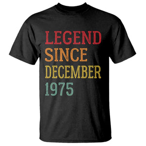 Legend Since December 1975 T Shirt Vintage Retro 50th Birthday Gifts TS10 Black Print Your Wear