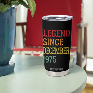 Legend Since December 1975 Tumbler Cup Vintage Retro 50th Birthday Gifts TS10 Print Your Wear