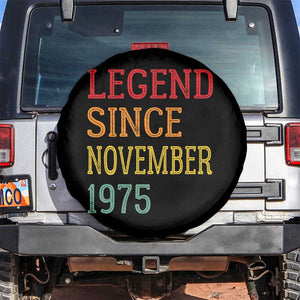 Legend Since November 1975 Spare Tire Cover Vintage Retro 50th Birthday Gifts TS10 No hole Black Print Your Wear