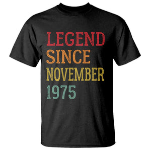 Legend Since November 1975 T Shirt Vintage Retro 50th Birthday Gifts TS10 Black Print Your Wear