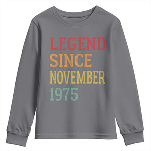 Legend Since November 1975 Youth Sweatshirt Vintage Retro 50th Birthday Gifts TS10 Charcoal Print Your Wear