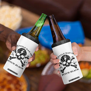 A Little Ray of Pitch Black 4 in 1 Can Cooler Tumbler Dark Humor Sarcastic Halloween Spooky Skull TS10 Print Your Wear