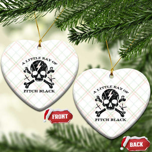 A Little Ray of Pitch Black Ceramic Ornament Dark Humor Sarcastic Halloween Spooky Skull TS10 Print Your Wear