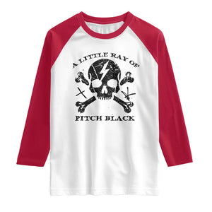 A Little Ray of Pitch Black Raglan Shirt Dark Humor Sarcastic Halloween Spooky Skull TS10 White Red Print Your Wear