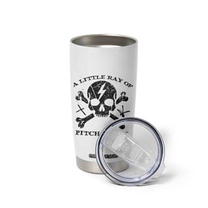 A Little Ray of Pitch Black Tumbler Cup Dark Humor Sarcastic Halloween Spooky Skull TS10 Print Your Wear