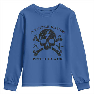 A Little Ray of Pitch Black Youth Sweatshirt Dark Humor Sarcastic Halloween Spooky Skull TS10 Royal Blue Print Your Wear