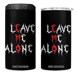 Leave me Alone Emo 4 in 1 Can Cooler Tumbler Aesthetic Goth Scene Alternative Music TS10 One Size: 16 oz Black Print Your Wear