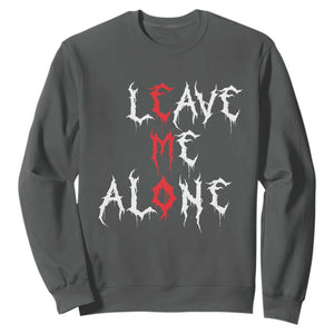 Leave me Alone Emo Sweatshirt Aesthetic Goth Scene Alternative Music TS10 Dark Heather Print Your Wear