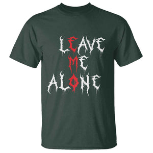 Leave me Alone Emo T Shirt Aesthetic Goth Scene Alternative Music TS10 Dark Forest Green Print Your Wear