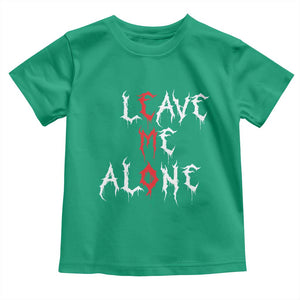 Leave me Alone Emo Toddler T Shirt Aesthetic Goth Scene Alternative Music TS10 Irish Green Print Your Wear
