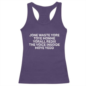Funny Lyrics Racerback Tank Top Jone Waste Yore Toye Toye Monme Yorall Rediii TS10 Purple Print Your Wear