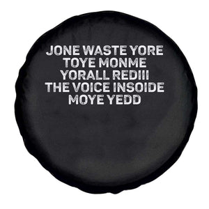 Funny Lyrics Spare Tire Cover Jone Waste Yore Toye Toye Monme Yorall Rediii TS10 Print Your Wear