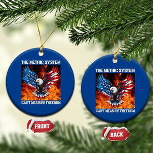 Funny Bald Eagle 4th of July Ceramic Ornament The Metric System Cant Measure Freedom American Flag TS10 1pc Blue Print Your Wear