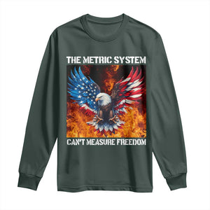 Funny Bald Eagle 4th of July Long Sleeve Shirt The Metric System Cant Measure Freedom American Flag TS10 Dark Forest Green Print Your Wear