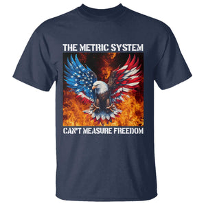 Funny Bald Eagle 4th of July T Shirt The Metric System Cant Measure Freedom American Flag TS10 Navy Print Your Wear