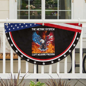 Funny Bald Eagle 4th of July Patriotic Fan Flag The Metric System Cant Measure Freedom American Flag