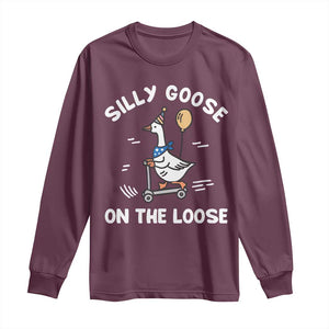 Funny Silly Goose Long Sleeve Shirt Goose On The Loose Animal Humor TS10 Maroon Print Your Wear