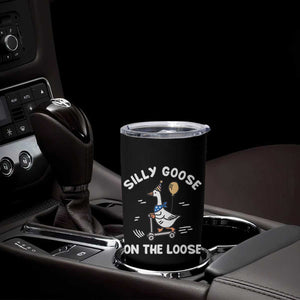 Funny Silly Goose Tumbler Cup Goose On The Loose Animal Humor TS10 Print Your Wear