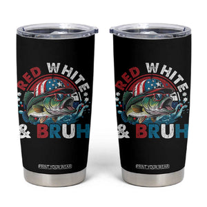 Funny Fishing Tumbler Cup Red White Bruh Fisherman Gift American Flag TS10 Black Print Your Wear