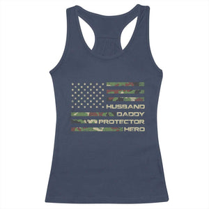 Husband Daddy Protector Hero Racerback Tank Top Camo American Flag Fathers Day Gifts For Husband Hubby Dad TS10 Navy Print Your Wear