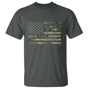 Husband Daddy Protector Hero T Shirt Camo American Flag Fathers Day Gifts For Husband Hubby Dad TS10 Dark Heather Print Your Wear