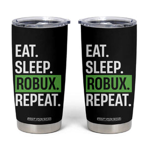 Eat Sleep Roblox Repeat Tumbler Cup Funny Video Game Lovers Gamers